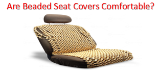 Are Beaded Seat Covers Comfortable